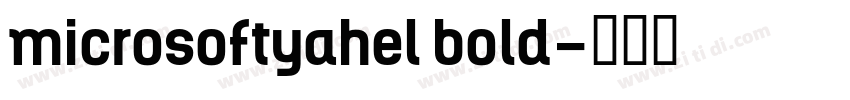 microsoftyahel bold字体转换